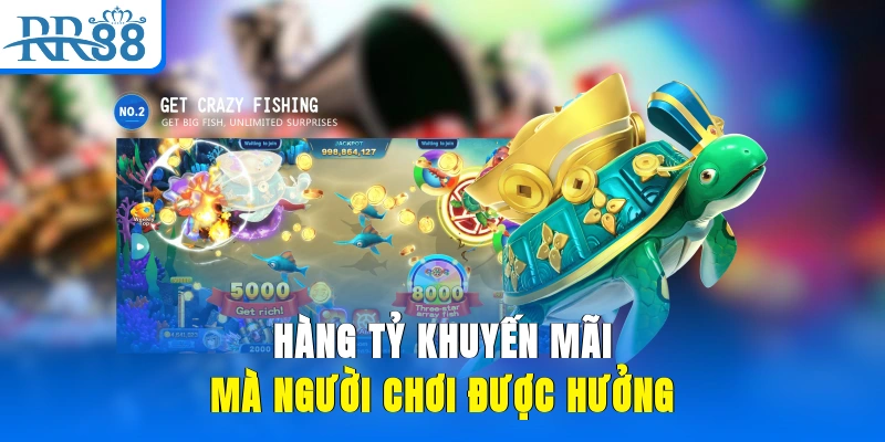Hàng tỷ khuyến mãi mà người chơi được hưởng